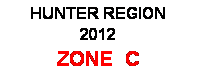 Text Box: HUNTER REGION     2012
ZONE  C
Upper Hunter Knights
Swiss Draw by Teams

